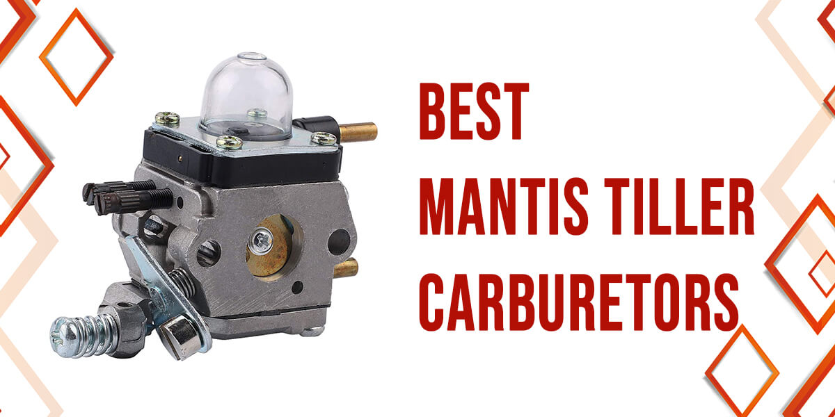 Mantis 20 Tiller Carburetor