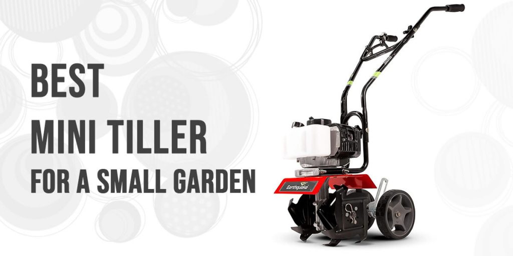 10 Best Mini Tiller Reviews Perfect Tillers For A Small Garden